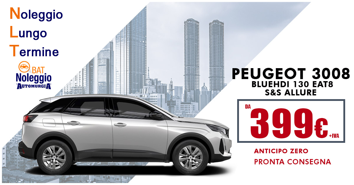NLT - Peugeot 3008 tua da 399€ al mese